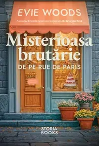 Misterioasa brutărie de pe Rue de Paris - Paperback brosat - Evie Woods