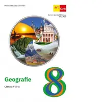 Geografie. Manual pentru clasa a VIII-a