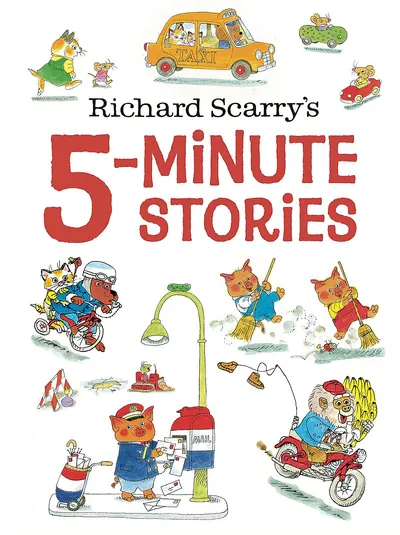 Richard Scarry's 5-Minute Stories
