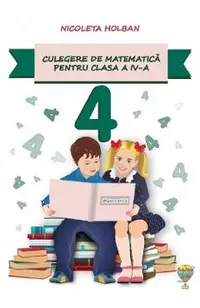 Culegere de matematica - Clasa 4