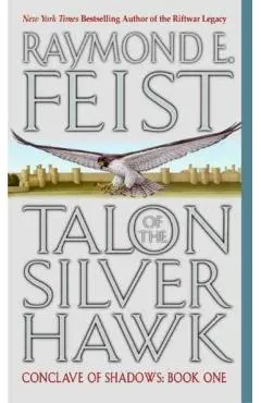 Talon of the Silver Hawk: Conclave of Shadows: Book One