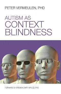 Autism as Context Blindness