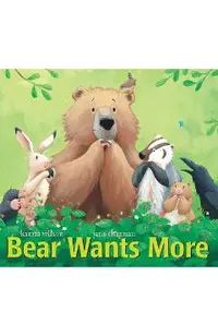 Bear Wants More