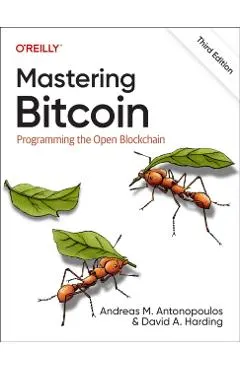 Mastering Bitcoin: Programming the Open Blockchain