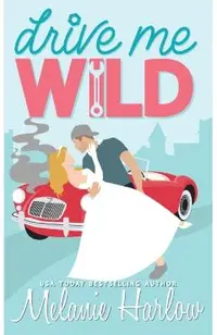 Drive Me Wild