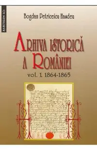 Arhiva istorica a Romaniei vol.1+2