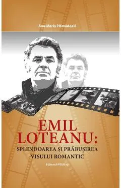 Emil Loteanu: Splendoarea si prabusirea visului romantic