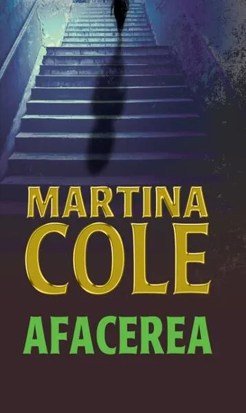 Afacerea - Paperback brosat - Martina Cole