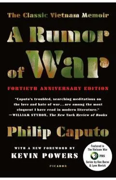 A Rumor of War: The Classic Vietnam Memoir