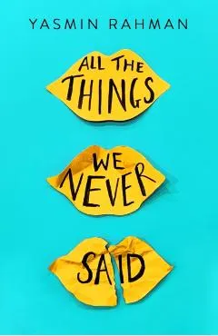 All the Things We Never Said