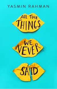 All the Things We Never Said