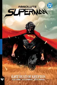Absolute Superman, Vol. 1: Last Dust of Krypton