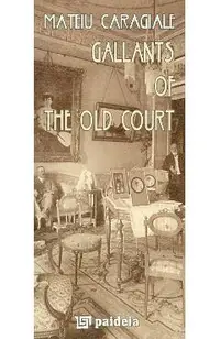 Gallants of the Old Court