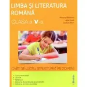 Romana - Clasa 5 - Caiet de lucru structurat pe domenii