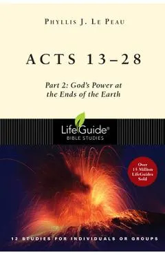 Acts 13-28: Part 2: God's Power at the Ends of the Earth