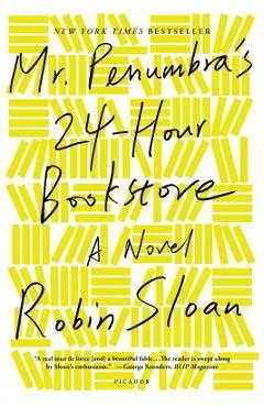 Mr. Penumbra's 24-Hour Bookstore