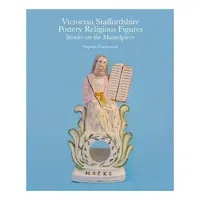 Victorian Staffordshire Pottery Religious Figures
