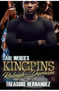 Carl Weber's Kingpins: Raleigh-Durham