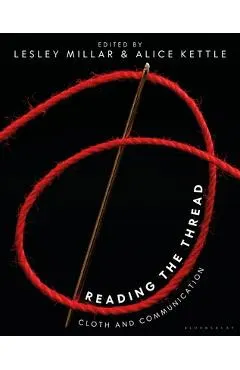 Reading the Thread: Cloth and Communication