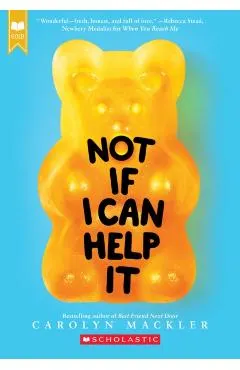 Not If I Can Help It (Scholastic Gold)