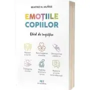 Emotiile copiilor: Ghid de ingrijire