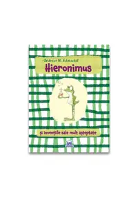 Hieronimus si inventiile sale mult asteptate