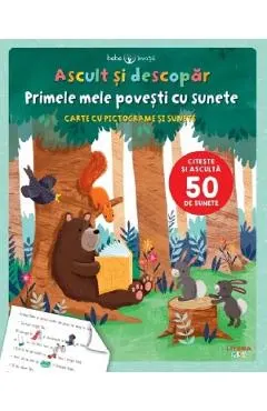 Bebe invata. Ascult si descopar. Primele mele povesti cu sunete