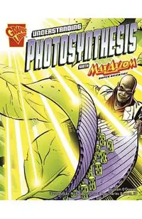 Understanding Photosynthesis with Max Axiom, Super Scientist