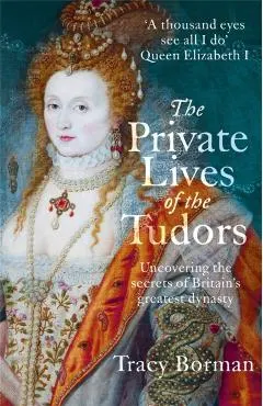 Private Lives of the Tudors