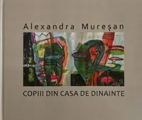 Copiii din casa de dinainte - Hardcover