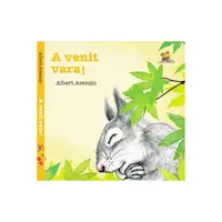 A venit vara! - Hardcover - Albert Asensio