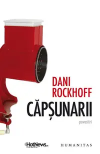 Căpşunarii - Paperback brosat - Dani Rockhoff