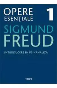 eBook Introducere in psihanaliza - Opere Esentiale Vol.1