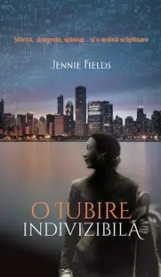 O iubire indivizibilă - Paperback - Jennie Fields