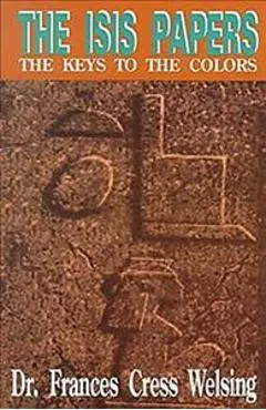 The Isis Yssis Papers: The Keys to the Colors