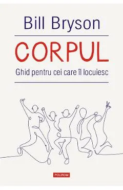 eBook Corpul. Ghid pentru cei care il locuiesc