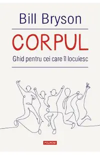 eBook Corpul. Ghid pentru cei care il locuiesc