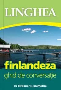 Finlandeza. Ghid de conversaţie - Paperback brosat - ***