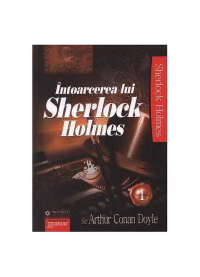 Întoarcerea lui Sherlock Holmes (Vol. I) - Paperback - Sir Arthur Conan Doyle