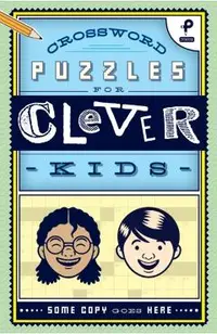 Crosswords Puzzles for Clever Kids -