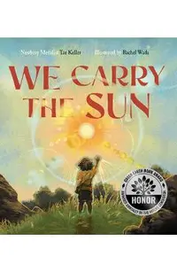 We Carry the Sun
