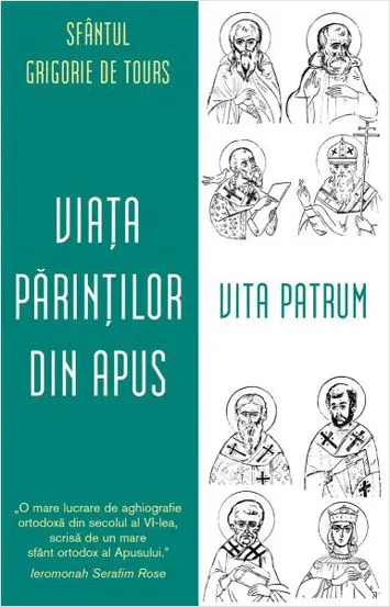 Viaţa Părinţilor din Apus. Vita Patrum.
