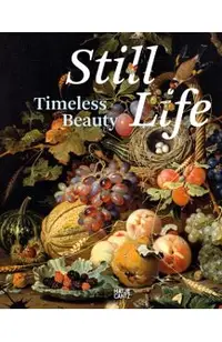 Still Life: Timeless Beauty