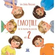 Emotiile de la teorie la poezie, volumul 2