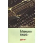 In lumea presei interbelice