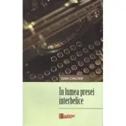 In lumea presei interbelice