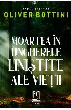 eBook Moartea in ungherele linistite ale vietii
