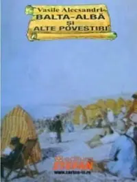 Balta Alba și alte povestiri - Paperback brosat - Vasile Alecsandri