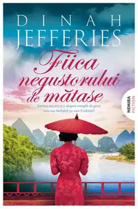 Fiica negustorului de mătase - Paperback brosat - Dinah Jefferies