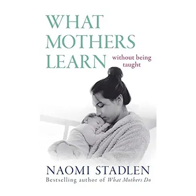 What Mothers Learn